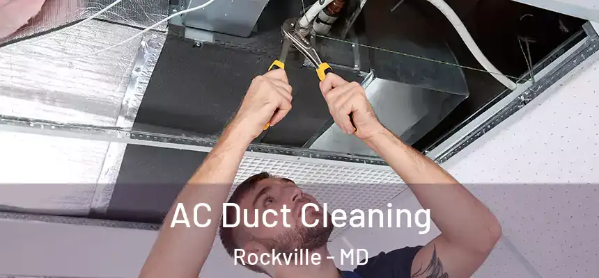  AC Duct Cleaning Rockville - MD