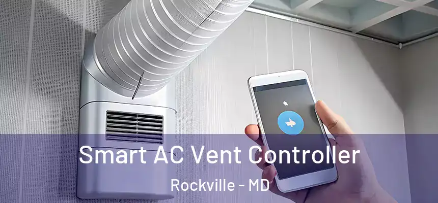 Smart AC Vent Controller Rockville - MD